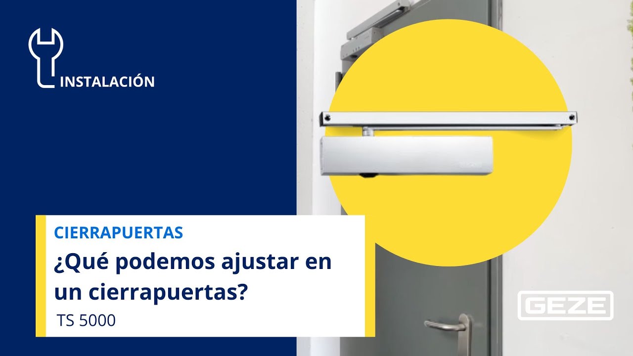 Parte 1  ¿Qué parámetros podemos ajustar en un cierrapuertas? 